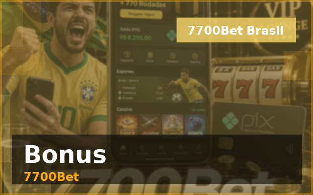 Bônus 7700Bet